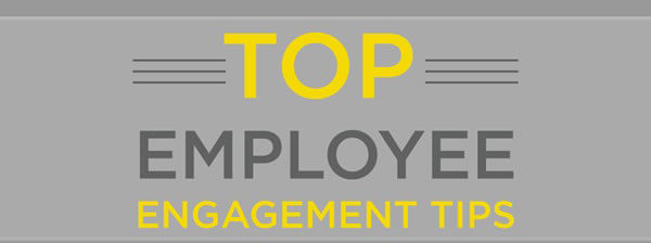 Best Employee Engagement Tips